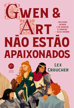 Gwen e Art não estão apaixonados (eBook, ePUB) - Croucher, Lex
