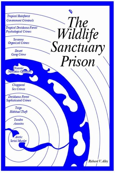 The Wildlife Sanctuary Prison (eBook, ePUB)