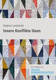 Innere Konflikte lösen (eBook, ePUB)