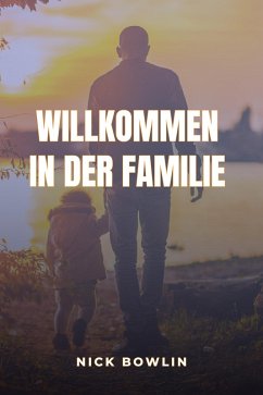 Willkommen (eBook, ePUB) - Bowlin, Nick