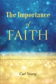 The Importance of Faith (eBook, ePUB)