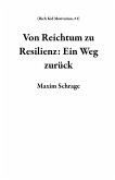 Von Reichtum zu Resilienz: Ein Weg zurück (Rich Kid Motivation, #1) (eBook, ePUB)