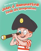 John J. Hammerlink Finds His Imagination (eBook, ePUB)