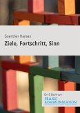 Ziele, Fortschritt, Sinn (eBook, ePUB)