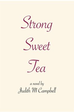 Strong Sweet Tea (eBook, ePUB) - Campbell, Judith M