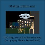 UFO fliegt durch Hochhaussiedlung (21.05.1994 Plauen, Deutschland) (MP3-Download)