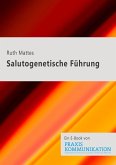 Salutogenetische Führung (eBook, ePUB)