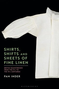 Shirts, Shifts and Sheets of Fine Linen (eBook, PDF) - Inder, Pam