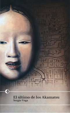 El último de los Akamatsu (eBook, ePUB) - Vega, Sergio