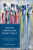 Saving Liberalism from Itself (eBook, ePUB)