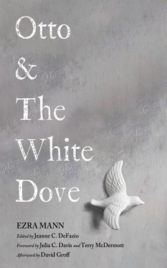 Otto & The White Dove (eBook, ePUB) - Mann, Ezra