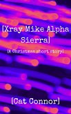 [Xray Mike Alpha Sierra] (Veronica Tracey Spy/PI Series, #6) (eBook, ePUB)