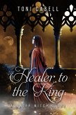 Healer to the King: A Novella (Water Witch, #0) (eBook, ePUB)