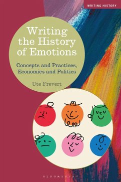 Writing the History of Emotions (eBook, ePUB) - Frevert, Ute