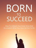 Born To Succeed (Education, #80) (eBook, ePUB)