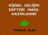 Kisisel Gelisim Defteri Nasil Hazirlanir? (eBook, ePUB)