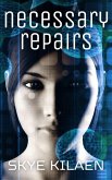 Necessary Repairs (Iospary Stories, #2) (eBook, ePUB)