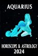 Aquarius Horoscope 2024 (2024 Horoscope... - Bild 1