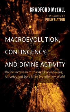 Macroevolution, Contingency, and Divine Activity (eBook, ePUB)