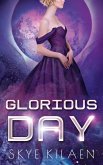 Glorious Day (Iospary Stories, #1) (eBook, ePUB)