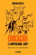 Educação: E a Hospitalidade, cadê?... - Bild 1