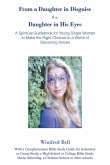 From a Daughter in Disguise to a Daughter in His Eyes (eBook, ePUB) From a Daughter in Disguise to a Daughter in His Eyes (eBook, ePUB)