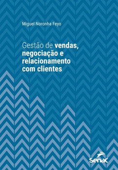 Cover Gestão de vendas, negociação e relacionamento com clientes (eBook, ePUB)