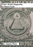 What's Really Happening on Planet Earth (eBook, ePUB)