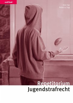 Repetitorium Jugendstrafrecht (eBook, PDF) - Ege, Gian; Sigg, Rebecca