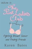 Welcome to the Pink Ladies Club (eBook, ePUB)