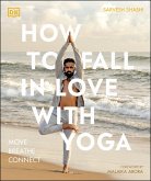 How to Fall in Love with Yoga (eBook, ePUB)