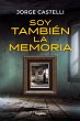 Soy también la memoria (eBook, ePUB) - Bild 1