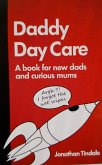 Daddy Day Care: A Book for New Dads and Curious Mums (eBook, ePUB)