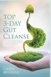 Top 3-Day Gut Cleanse (Gut Cleanse,... - Bild 1