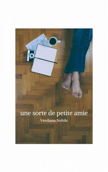 Une sorte de petite amie (eBook, ePUB) Une sorte de petite amie (eBook, ePUB)