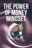 The Power of Money Mindset (eBook, ePUB)