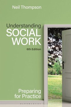 Understanding Social Work (eBook, ePUB) - Thompson, Neil