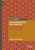 Screenwriting from the Inside Out (eBook, PDF)