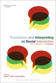 Translation and Interpreting as Social Interaction (eBook, ePUB)