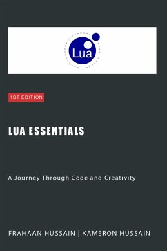Cover Lua Essentials: A Journey Through Code and Creativity (eBook, ePUB)
