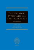 The Singapore International Arbitration Act (eBook, ePUB)