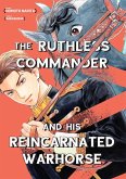 The Ruthless Commander and his Reincarnated Warhorse (eBook, PDF)