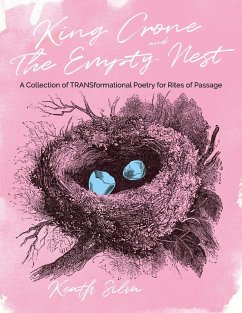 King Crone and The Empty Nest (eBook, ePUB) - Silva, Keath