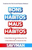 Bons Hábitos Maus Hábitos (eBook, ePUB)