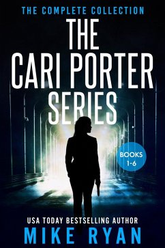 The Cari Porter Series: The Complete Collection (eBook, ePUB) - Ryan, Mike