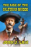 The Rise of the California Bandido (eBook, ePUB)