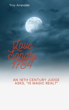 Love Sonata 1784: An 18th-Century Mystery-Suspense Novella (eBook, ePUB) - Arrandale, Troy