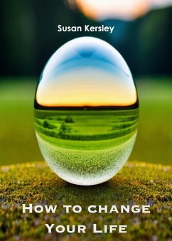 Cover How to Change Your Life (Self-help Books) (eBook, ePUB)