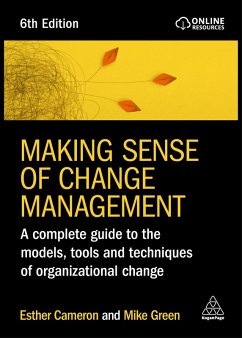 Making Sense of Change Management (eBook, ePUB) - Cameron, Esther; Green, Mike