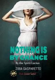 Nothing is by Chance (eBook, ePUB)